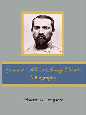 cover image of General William Dorsey Pender